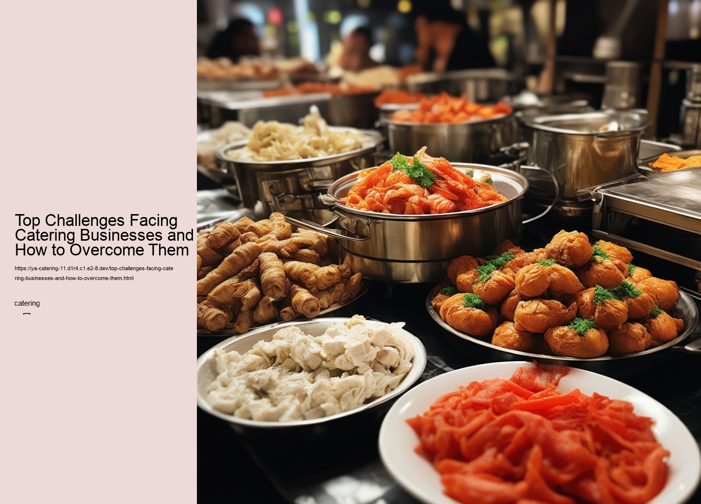 Top Challenges Facing Catering Businesses and How to Overcome Them